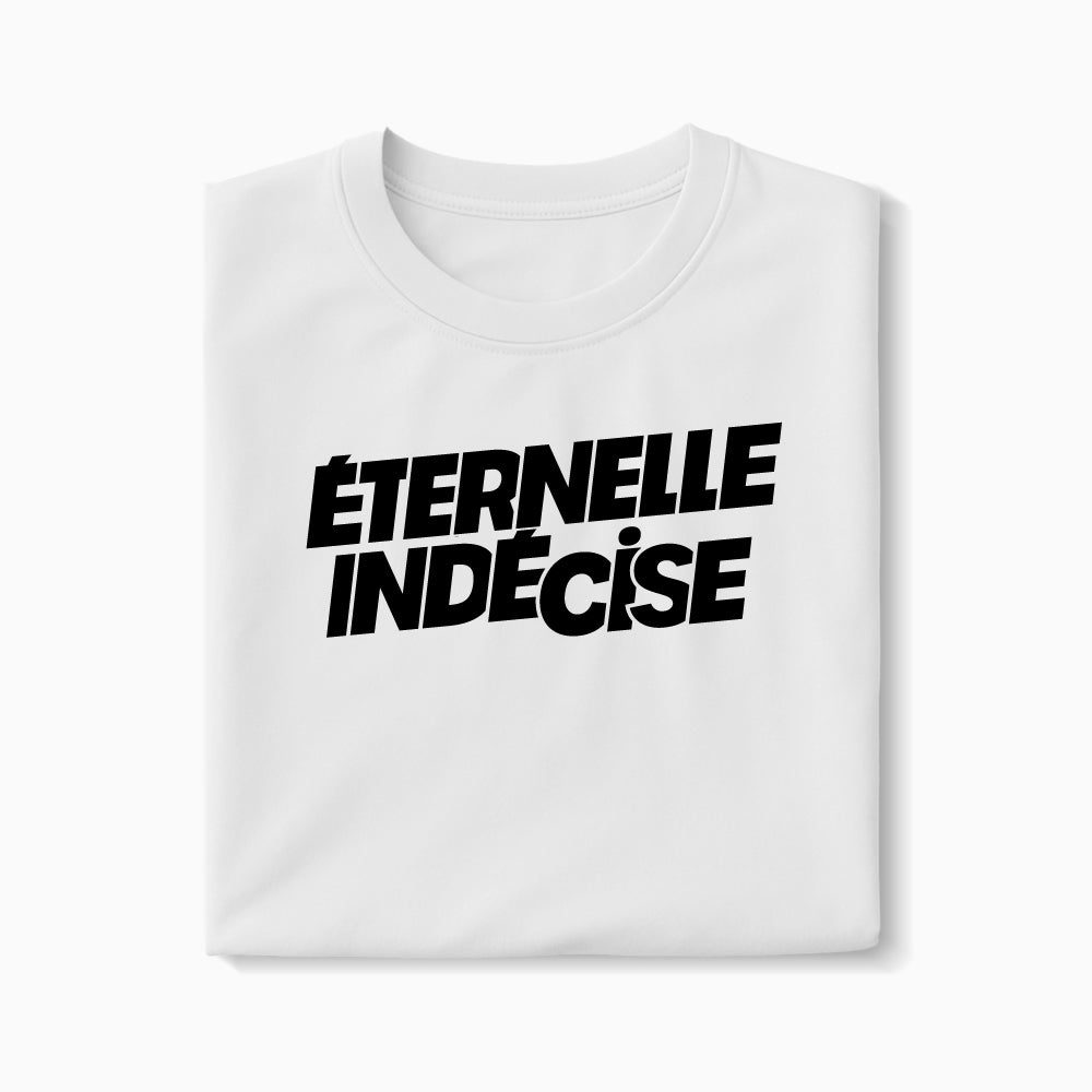 T-shirt Éternelle Indécise XS Blanc - Imprimé en France