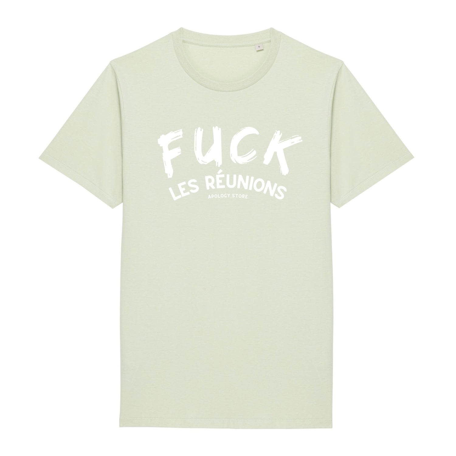 T - shirt Fuck les réunions Vert XS - Imprimé en France