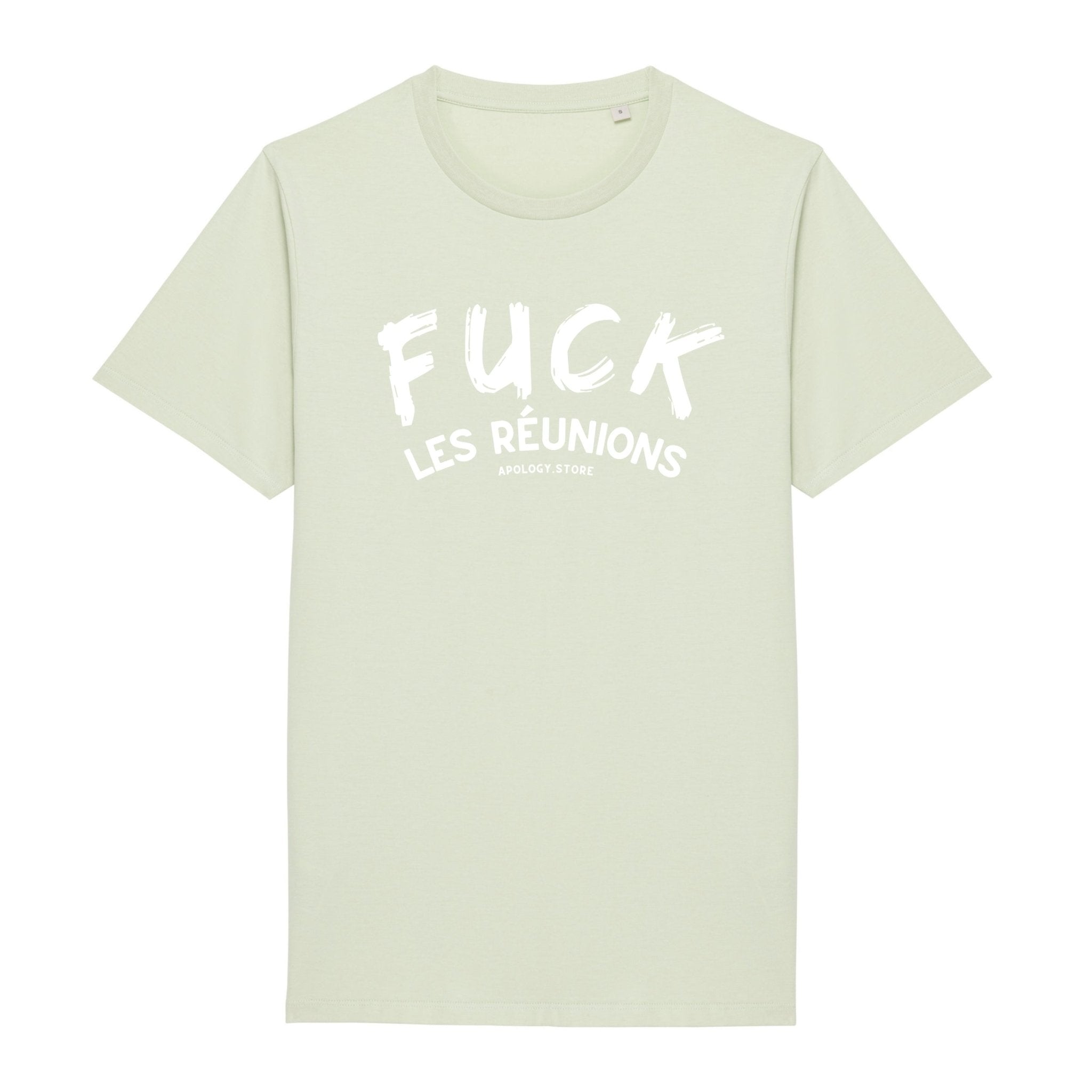 T - shirt Fuck les réunions Vert XS - Imprimé en France