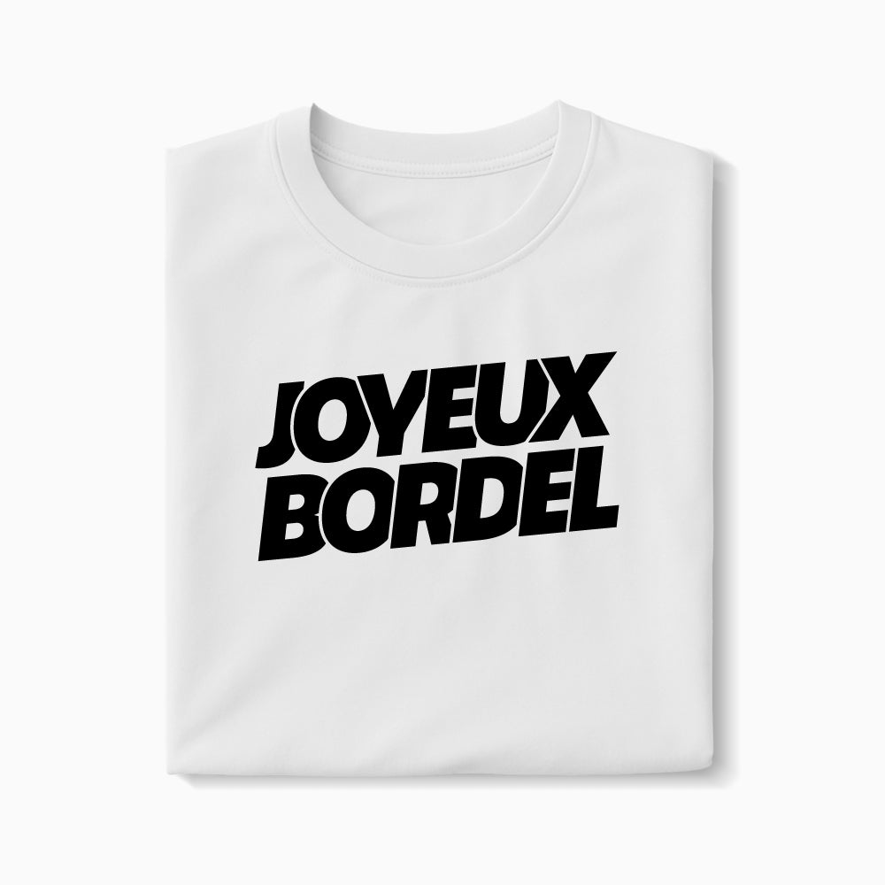 T-shirt Joyeux Bordel XS Blanc - Imprimé en France