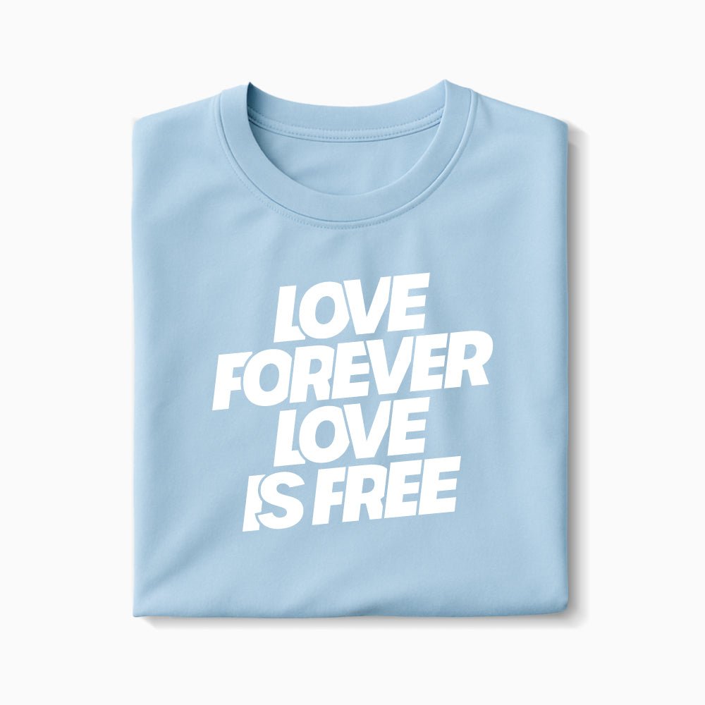T-shirt Love Forever Love Is Free XS Bleu_arctique - Imprimé en France