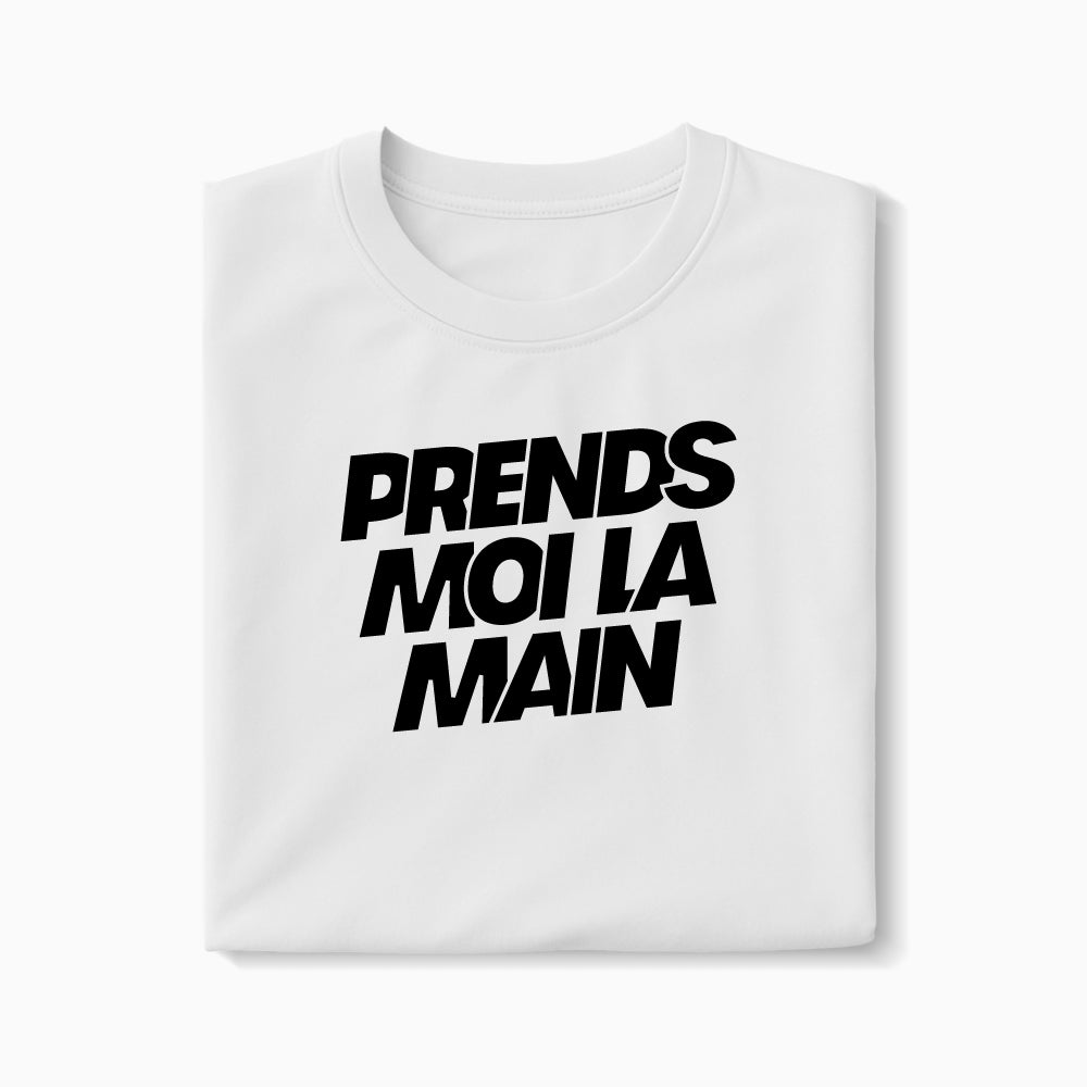 T-shirt Prends Moi La Main XS Blanc - Imprimé en France
