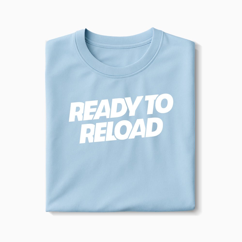 T-shirt Ready To Reload XS Bleu_arctique - Imprimé en France