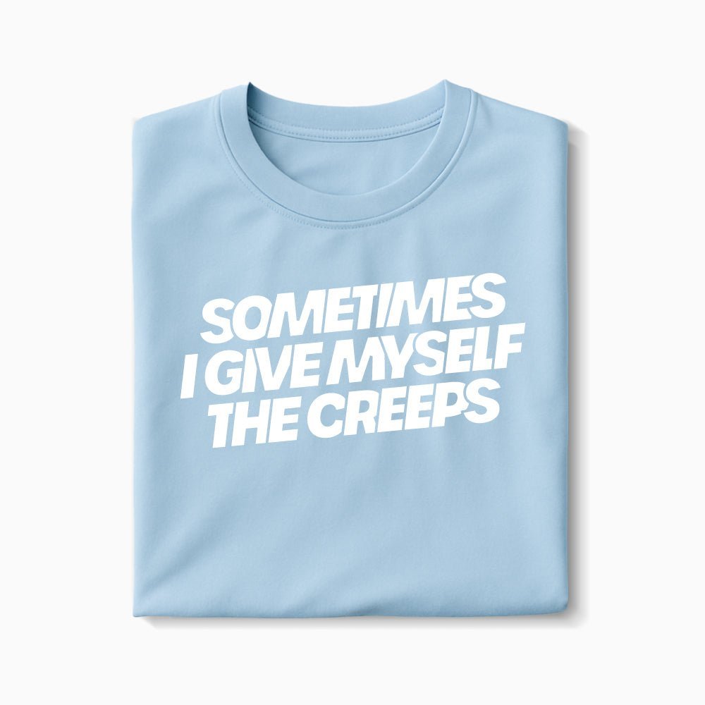T-shirt Sometimes I Give Myself The Creeps XS Bleu_arctique - Imprimé en France