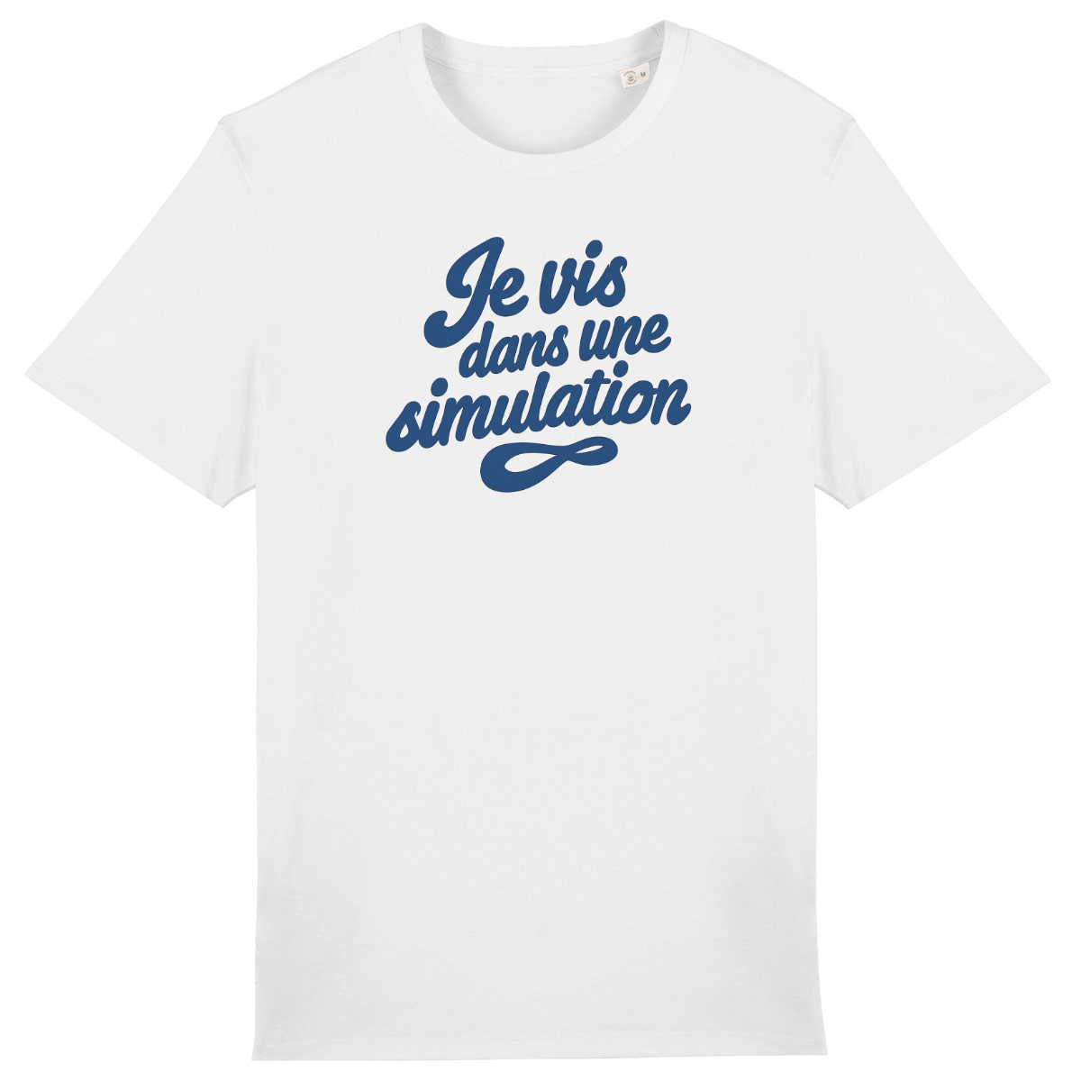 Je vis dans une simulation — Blanc — recto