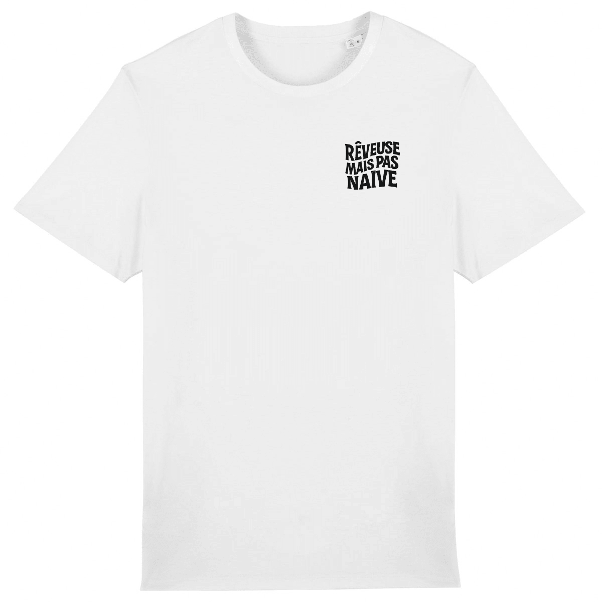 Rêveuse mais pas naïve XS Blanc - Imprimé en France