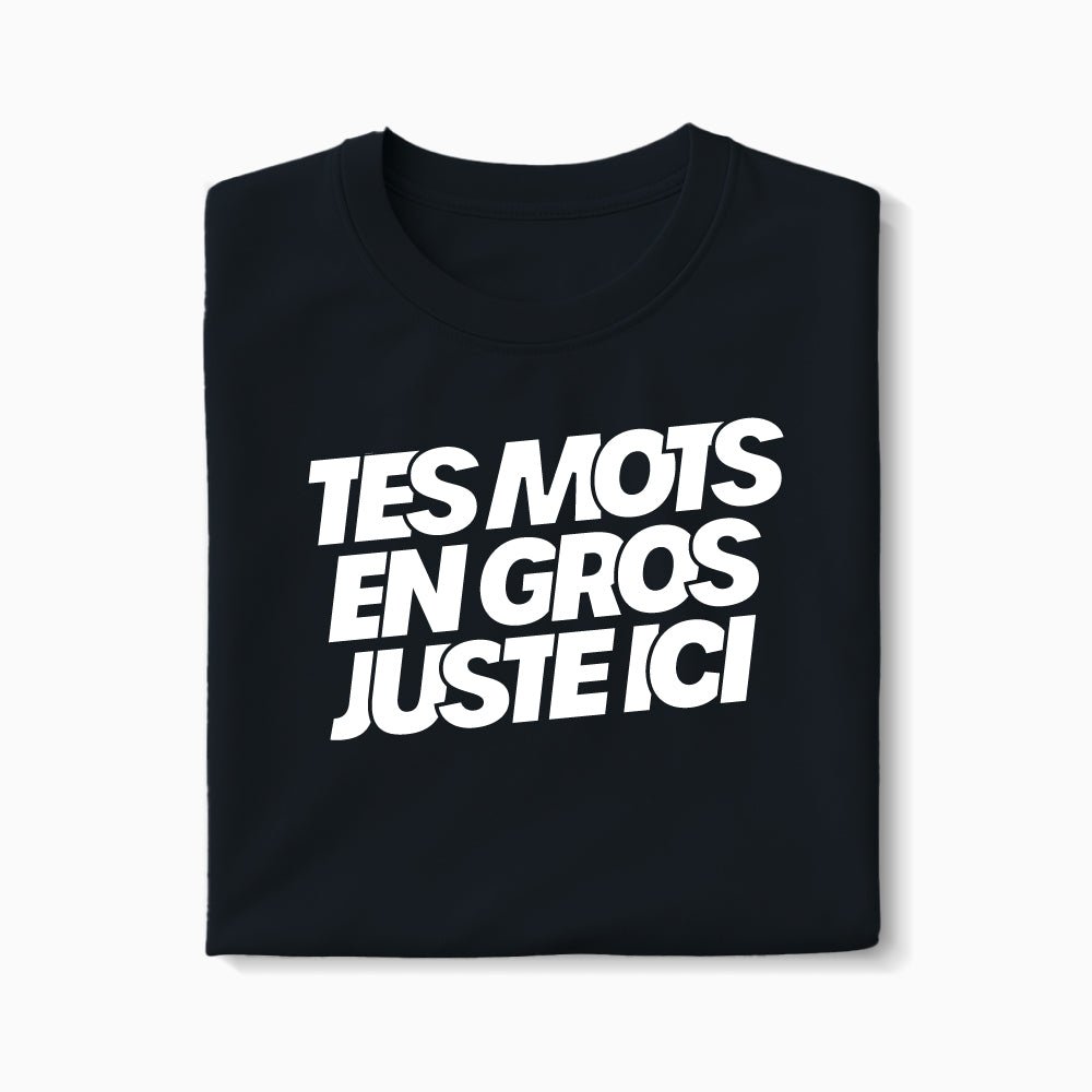 T-shirt à message à personnaliser XS Noir - Imprimé en France