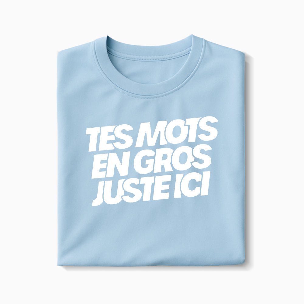 T-shirt à message à personnaliser XS Bleu_arctique - Imprimé en France