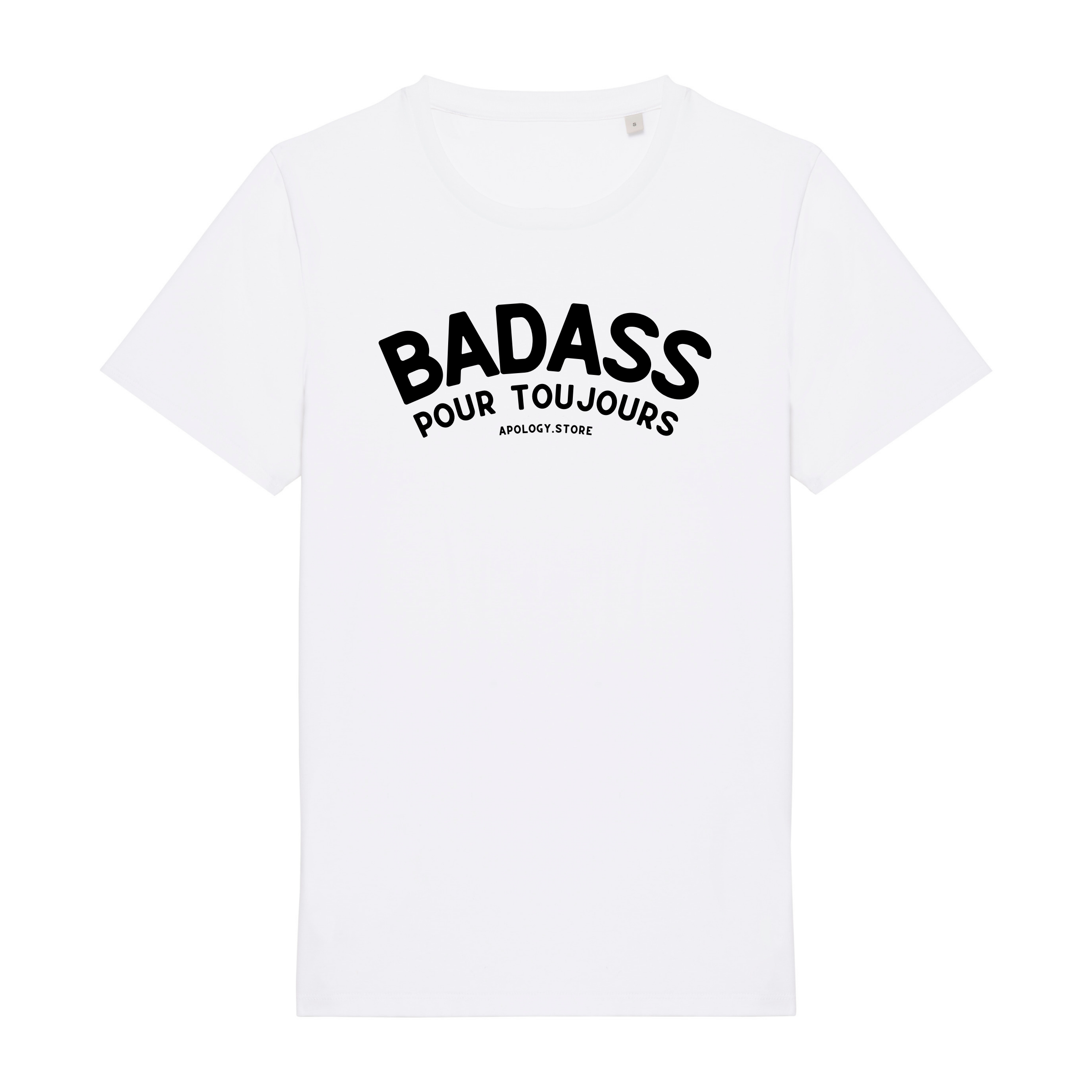 Badass Forever T-shirt - organic cotton - Made in Portugal