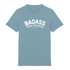 T-shirt Badass pour Toujours - coton bio - Fabriqué au Portugal XS Bleu_arctique - Imprimé en France