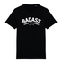 T-shirt Badass pour Toujours - coton bio - Fabriqué au Portugal XS Noir - Imprimé en France