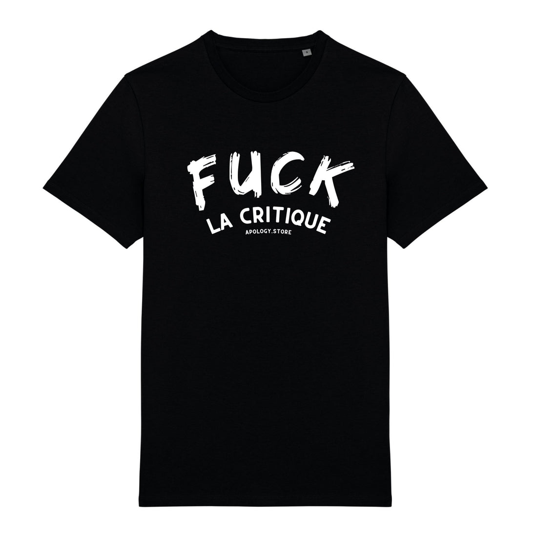 T - shirt Fuck la critique Noir XS - Imprimé en France