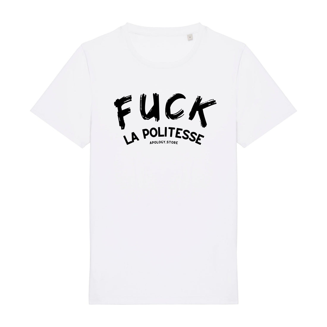 T - shirt Fuck la politesse Blanc XS - Imprimé en France