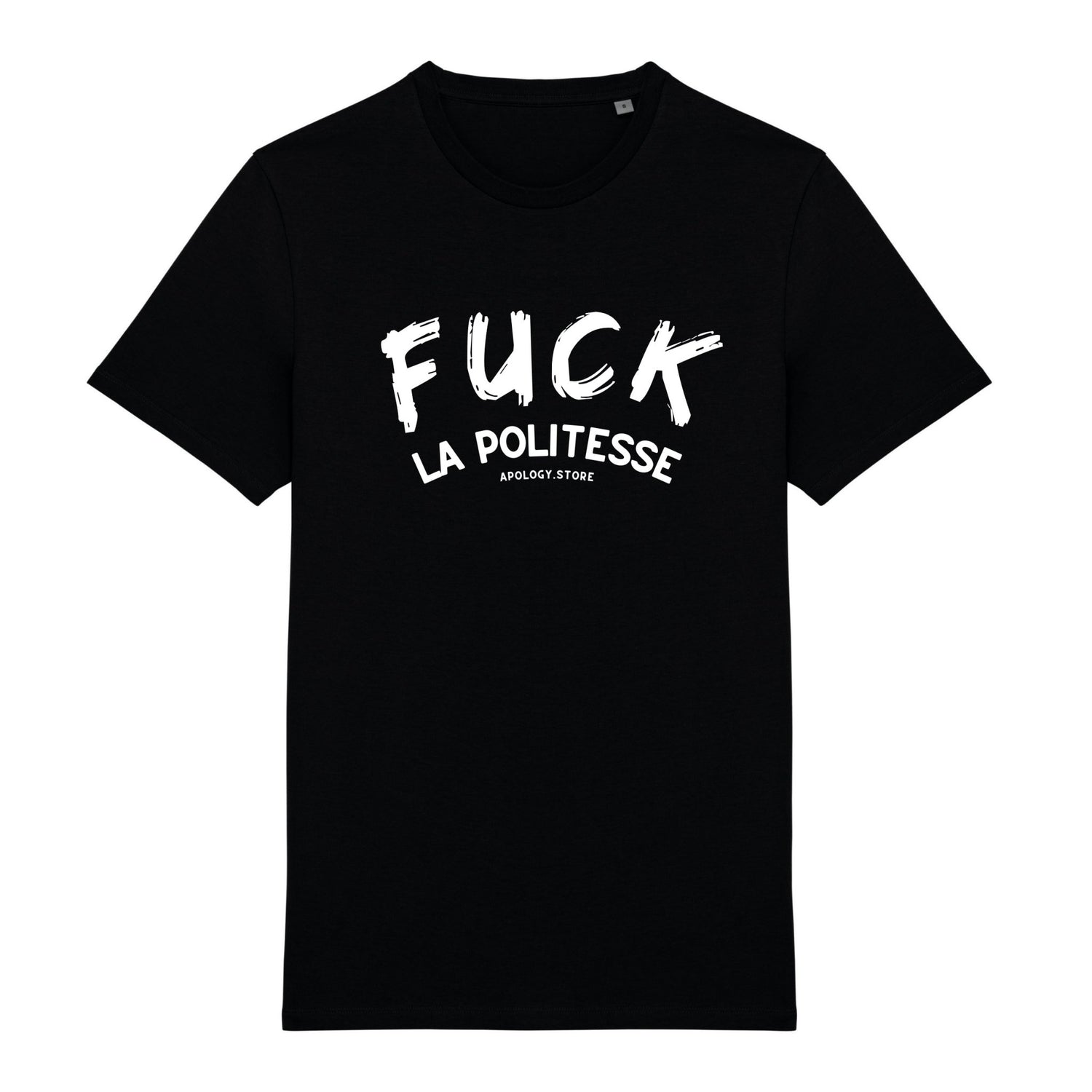 T - shirt Fuck la politesse Noir XS - Imprimé en France