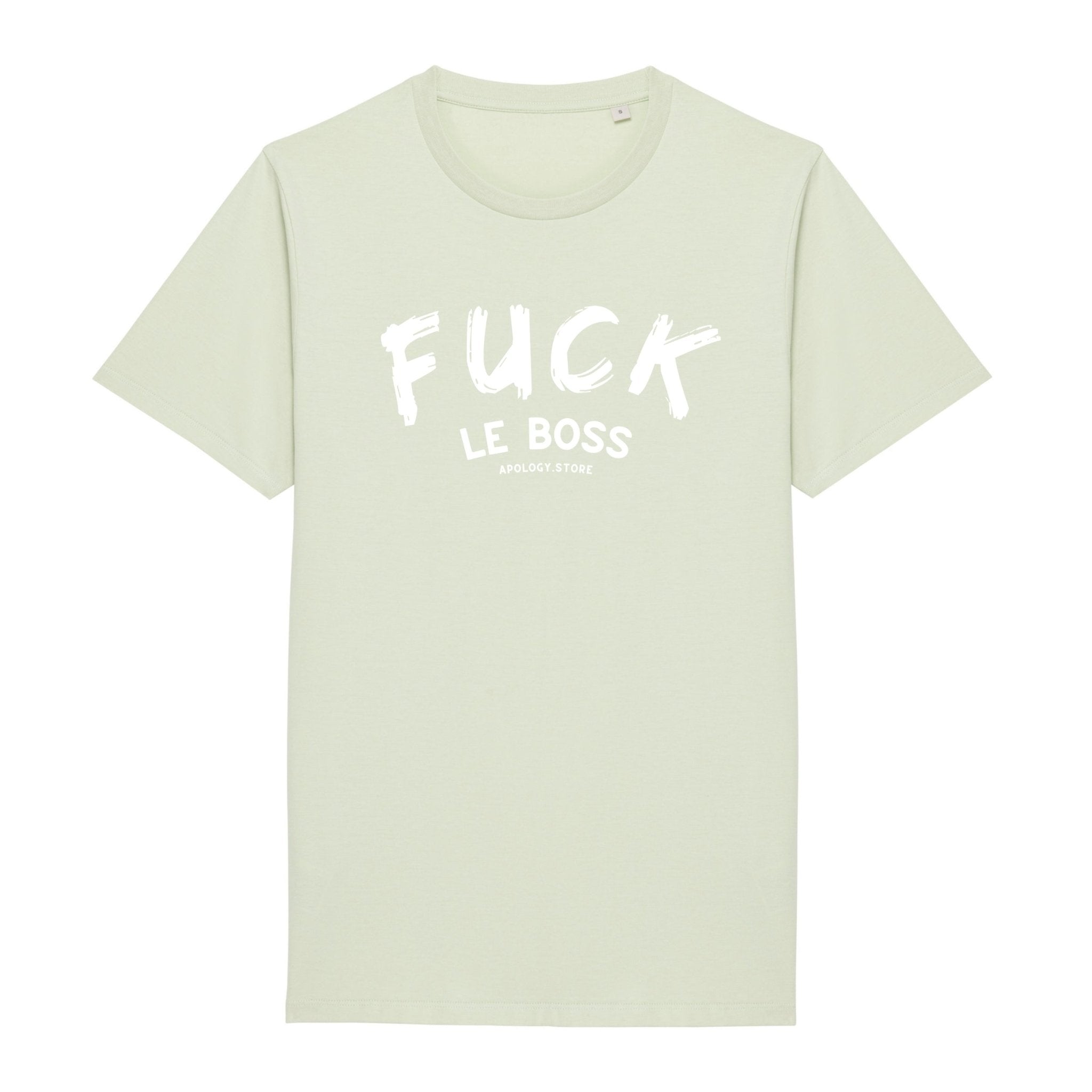 T - shirt Fuck le boss Vert XS - Imprimé en France