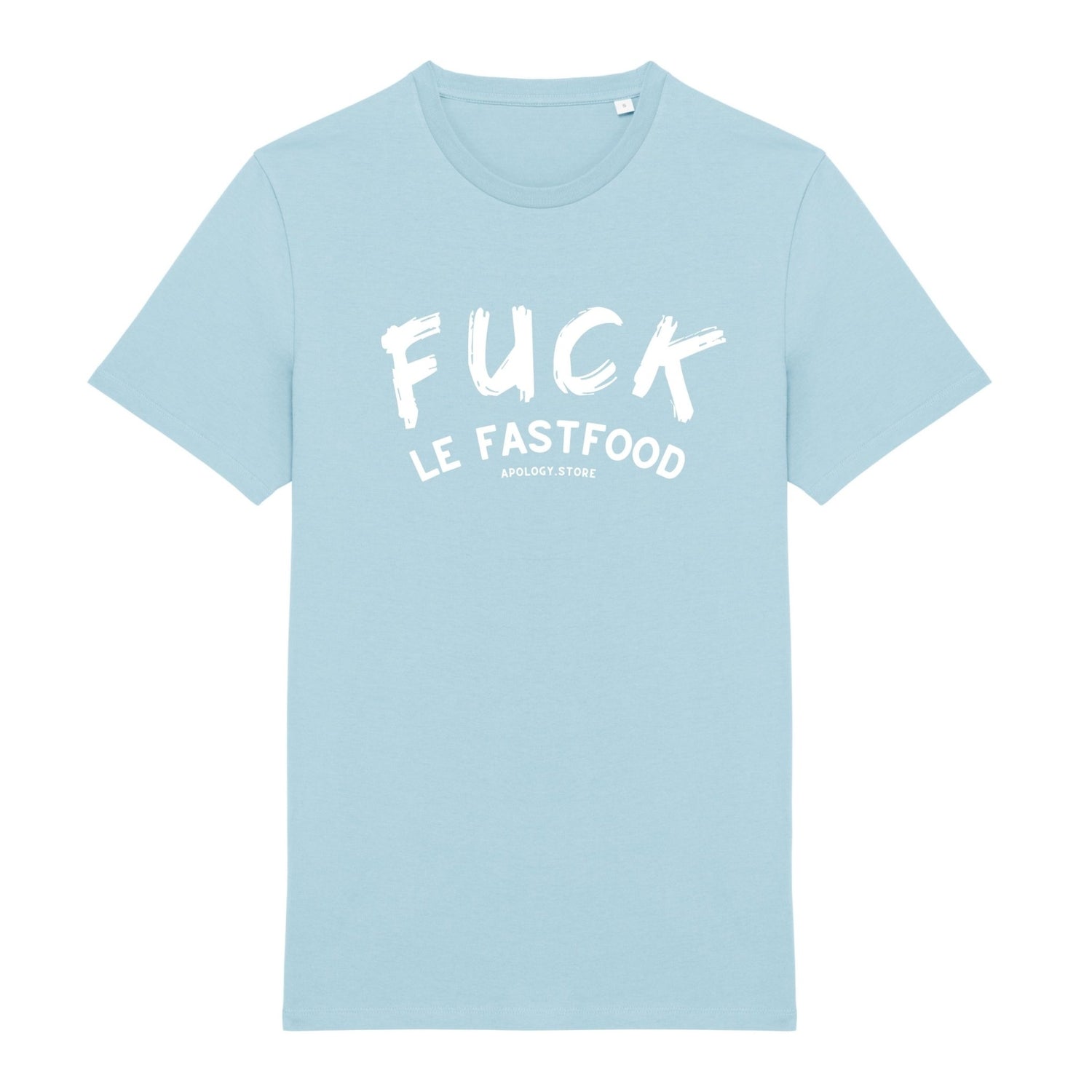 T - shirt Fuck le fastfood Bleu XS - Imprimé en France