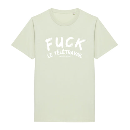 T - shirt Fuck le télétravail Vert XS - Imprimé en France