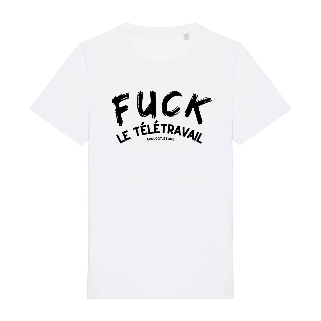 T - shirt Fuck le télétravail Blanc XS - Imprimé en France