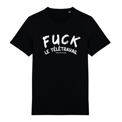 T - shirt Fuck le télétravail Noir XS - Imprimé en France