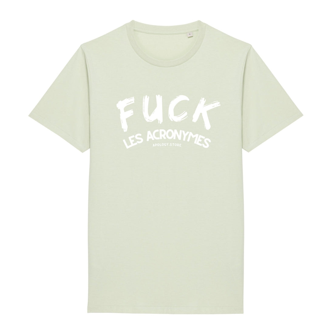 T - shirt Fuck les acronymes Vert XS - Imprimé en France