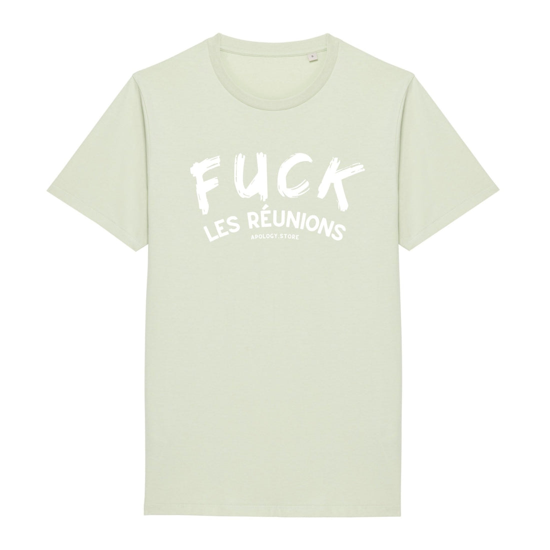 T - shirt Fuck les réunions Vert XS - Imprimé en France