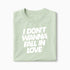 T-shirt I Don&