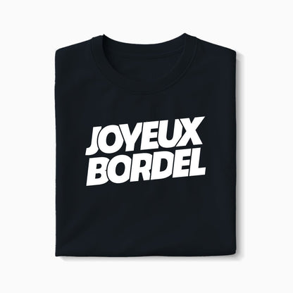 T-shirt Joyeux Bordel XS Blanc - Imprimé en France