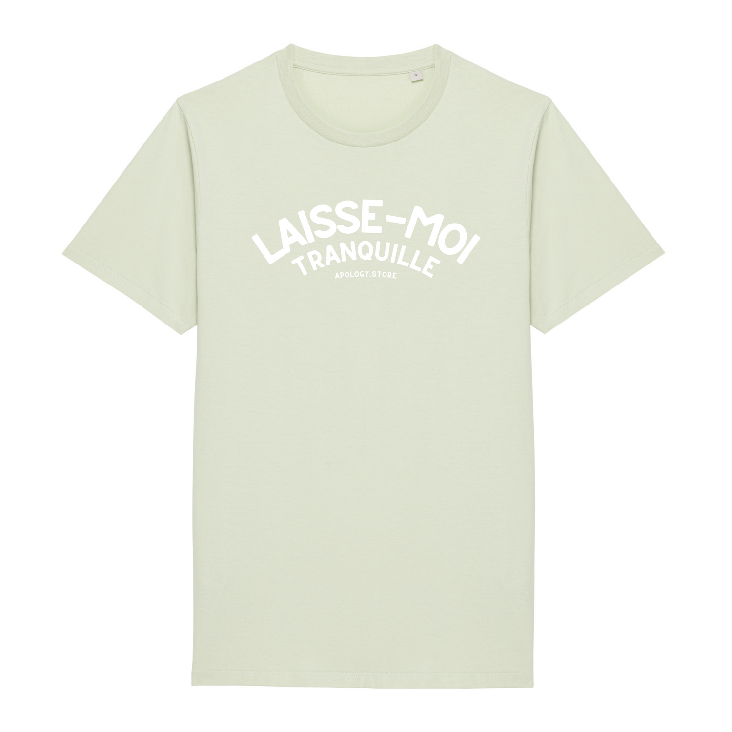 T-shirt Laisse Moi Tranquille - Fabriqué au Portugal XS Vert_celadon - Imprimé en France