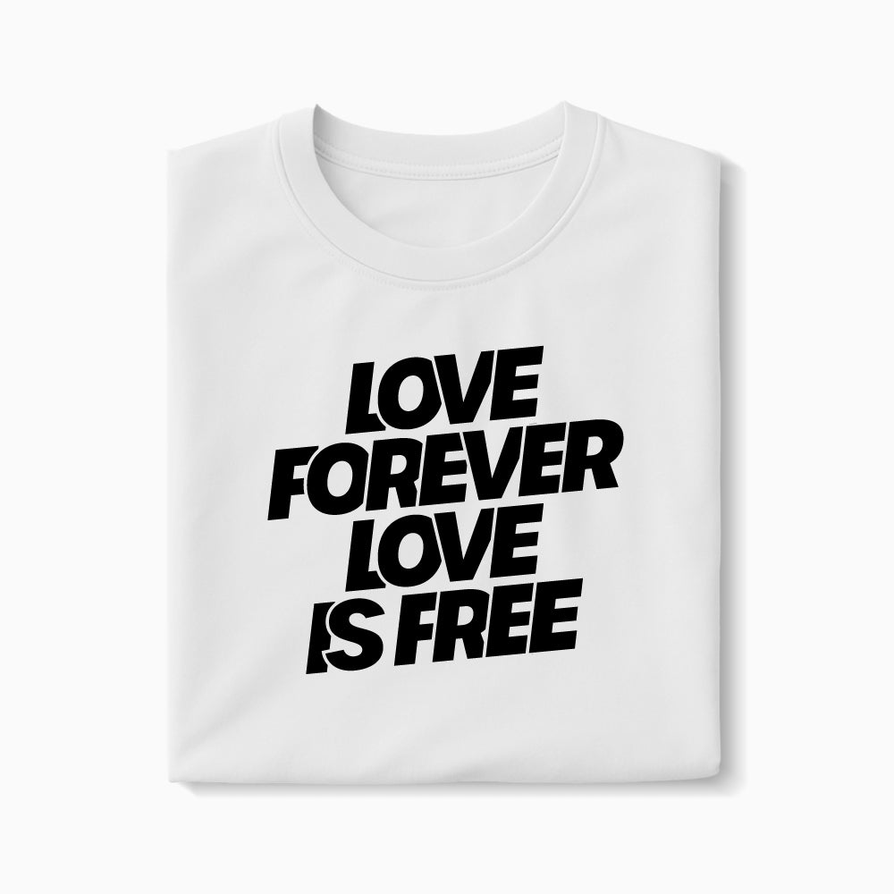 T-shirt Love Forever Love Is Free XS Blanc - Imprimé en France