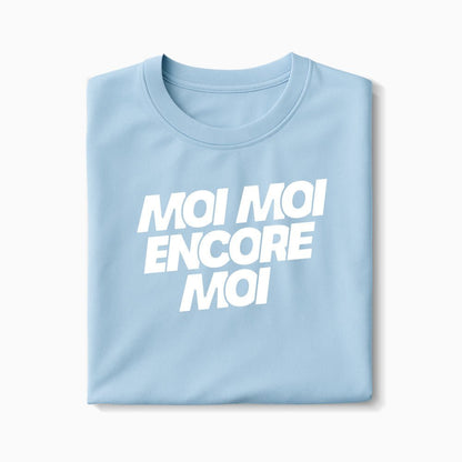 T-shirt Moi Moi Encore Moi XS Bleu_arctique - Imprimé en France