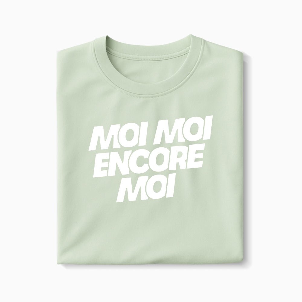 T-shirt Moi Moi Encore Moi XS Vert_celadon - Imprimé en France