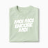 T-shirt Moi Moi Encore Moi XS Vert_celadon - Imprimé en France