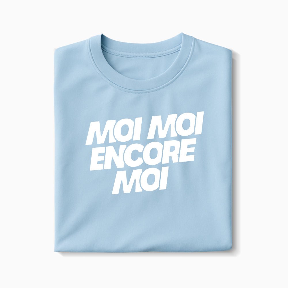T-shirt Moi Moi Encore Moi XS Bleu_arctique - Imprimé en France