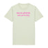 T-shirt Mon plaisir Ma priotité - Capsule myodess XS Vert/Rose - Imprimé en France