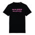 T-shirt Mon plaisir Ma priotité - Capsule myodess XS Noir/Rose - Imprimé en France