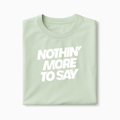 T-shirt Nothin&