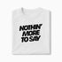 T-shirt Nothin&