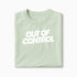 T-shirt Out Of Control XS Vert_celadon - Imprimé en France