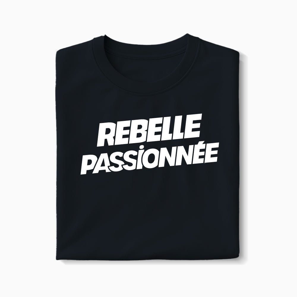 T-shirt Rebelle Passionnée XS Noir - Imprimé en France