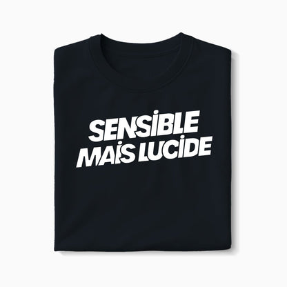 T-shirt Sensible mais lucide XS Noir - Imprimé en France