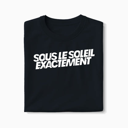 T-shirt Sous le Soleil Exactement XS Noir - Imprimé en France