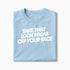 T-shirt Take That Look From Off Your Face XS Bleu_arctique - Imprimé en France