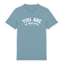 T-shirt You Are So Beautiful - Fabriqué au Portugal XS Bleu_arctique - Imprimé en France