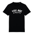 T-shirt You Are So Beautiful - Fabriqué au Portugal XS Noir - Imprimé en France