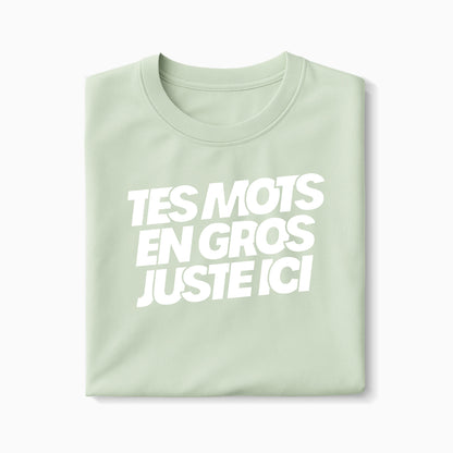 T-shirt à message à personnaliser