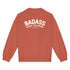 Sweat-shirt Badass pour Toujours - Fabriqué au Portugal XS Orange_pomelo - Imprimé en France