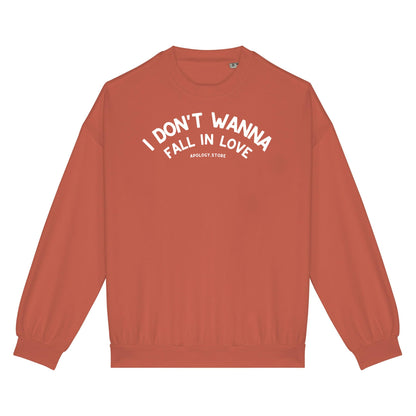 Sweat-shirt I Don&