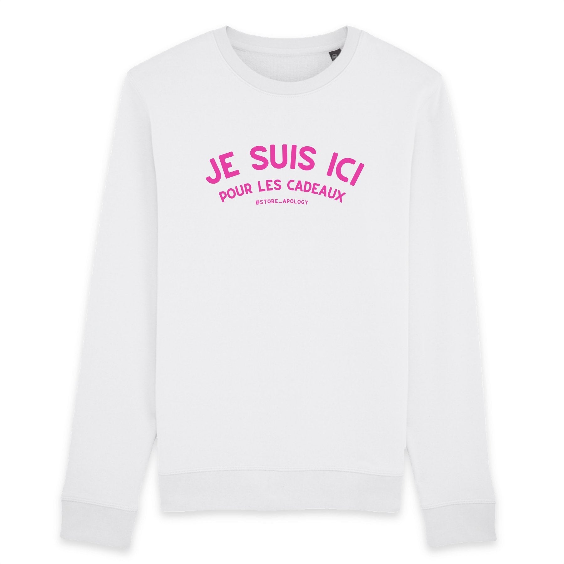 Sweat-shirt Je Suis Ici Pour Les Cadeaux - coton bio XS Blanc - Imprimé en France
