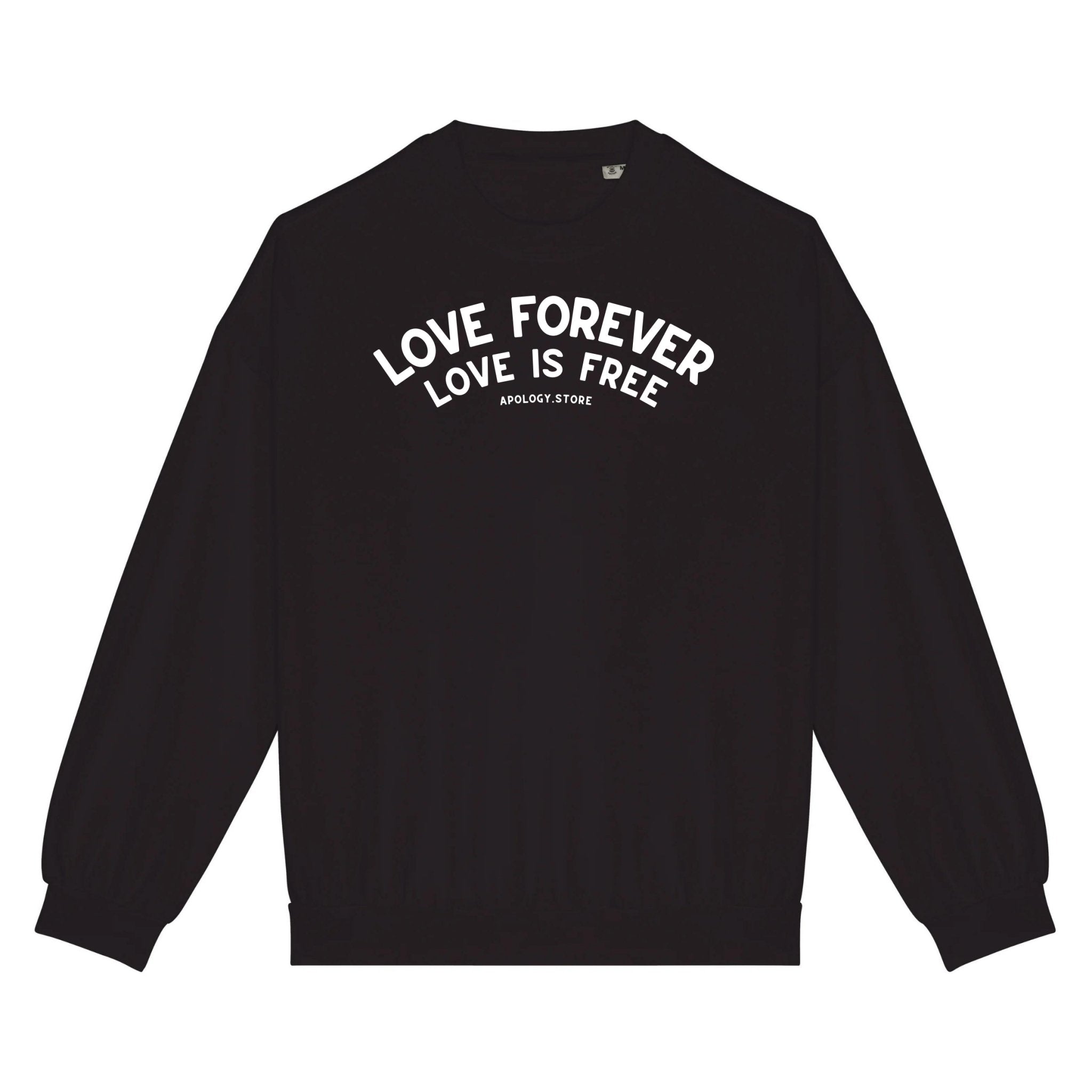 Sweat-shirt Love Forever Love Is Free - Fabriqué au Portugal XS Noir - Imprimé en France