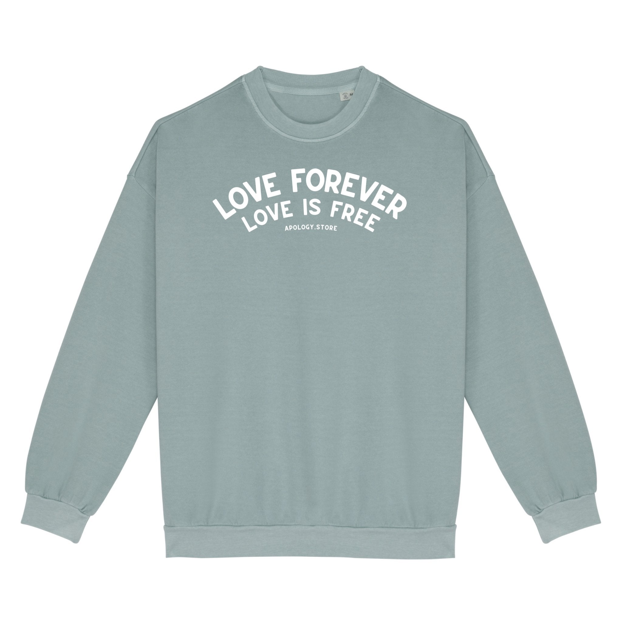Sweat-shirt Love Forever Love Is Free - Fabriqué au Portugal XS Vert_jade - Imprimé en France